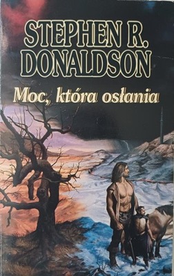 Moc, która osłania Stephen R. Donaldson