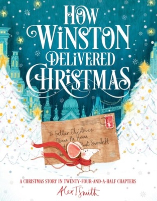 How Winston Delivered Christmas: A Christmas
