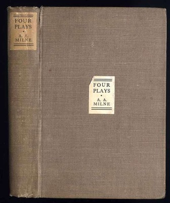 Milne Alan Alexander - Four plays 1926