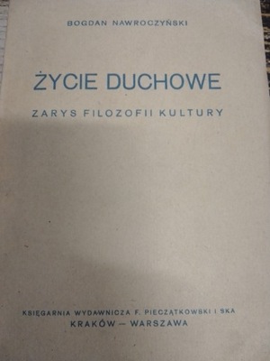 Nawroczyński ŻYCIE DUCHOWE ZARYS FILOZOFII 1947