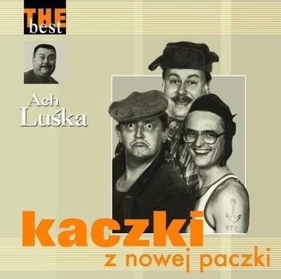 ACH LUŚKA CD, KACZKI Z NOWEJ PACZKI