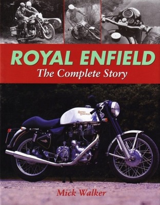 Motocykle Royal Enfield (1901-2002) - album pełna historia / Walker 24h 