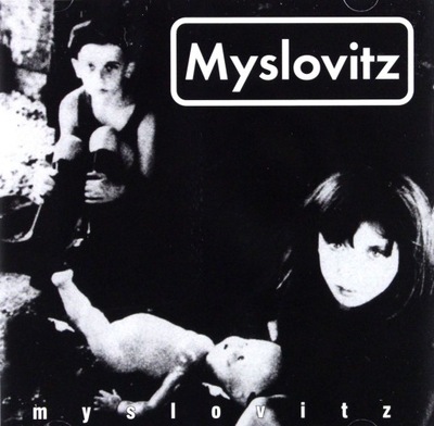 MYSLOVITZ: MYSLOVITZ [CD]