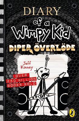 Diary of a Wimpy Kid. Book 17. Diper Overlode