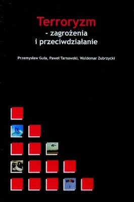 Terroryzm zagrożenia i przeciwdziałanie