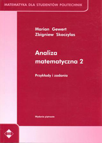 Analiza matematyczna 2. Przykłady i zadania