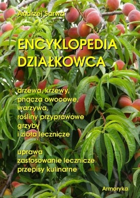 Ebook | Encyklopedia działkowca - Andrzej Sarwa