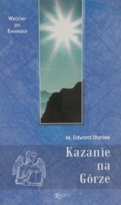 Edward Staniek - Kazanie na Górze