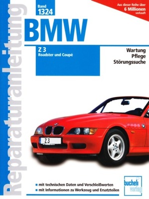 BMW Z3 E36/7 E36/8 1995-2002 instrukcja napraw 24h