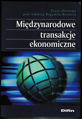 Międzynarodowe transakcje ekonomiczne - Bernaś