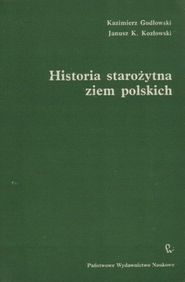 Historia starożytna ziem polskich Kazimierz Godłowski