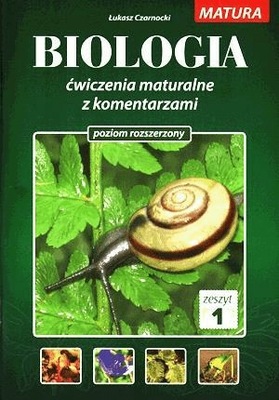 Biologia Ćwiczenia maturalne z komentarzem 1