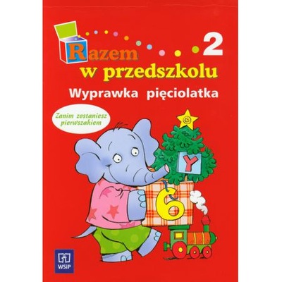 Razem w przedszkolu wyprawka pięciolatka 2