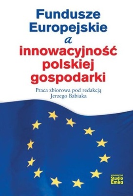 Fundusze Europejskie a innowacyjność polskiej gospodarki