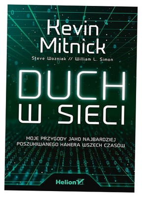 Duch w sieci. Kevin Mitnick
