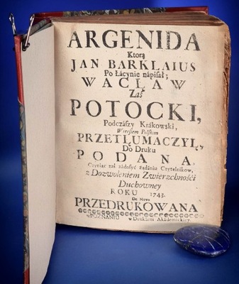 Argenida, którą Jan Barklaius napisał. Poznań 1743
