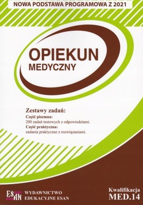 Egzamin zawodowy. Opiekun Medyczny. Kwalifikacja MED.14