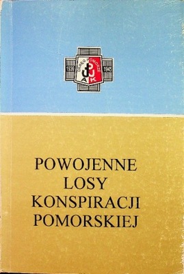 Powojenna losy konspiracji pomorskiej