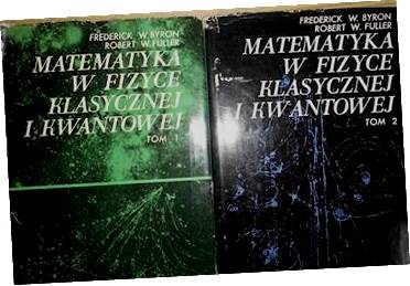 Matematyka w fizyce klasycznej i kwantowej -