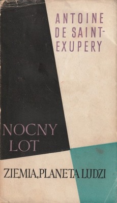 Nocny lot Ziemia planeta ludzi A de Saint-Exupery