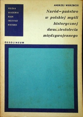 Naród państwo w polskiej myśli historycznej