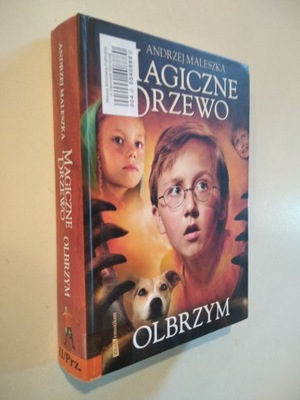 Magiczne drzewo - Olbrzym - Andrzej Maleszka