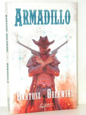 ARMADILLO Bartosz Orlewski