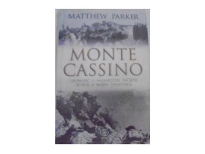 Monte Cassino - Matthew Parker