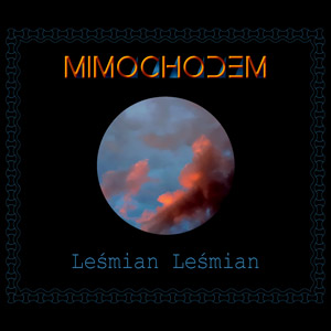 CD Mimochodem - LEŚMIAN LEŚMIAN