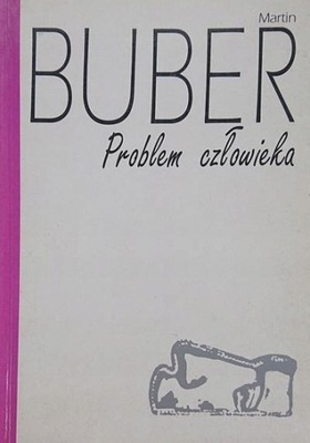 Problem człowieka Martin Buber
