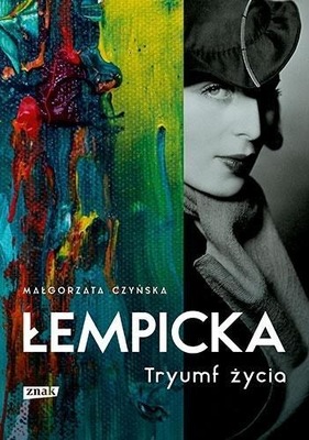 ŁEMPICKA. TRYUMF ŻYCIA, MAŁGORZATA CZYŃSKA