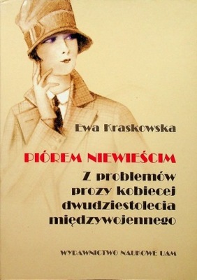 Ewa Kraskowska - Piórem niewieścim