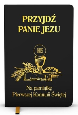 PRZYJDŹ PANIE JEZU MODLITEWNIK KOMUNIA KSIĄŻECZKA