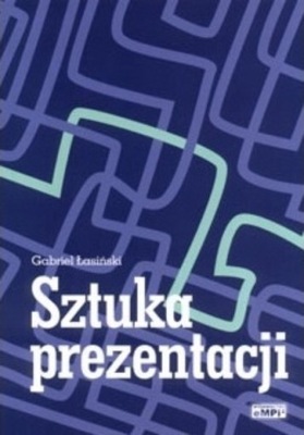 Gabriel Łasiński - Sztuka prezentacji