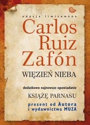 Więzień nieba/ Książę Parnasu Carlos Ruiz Zafon komplet Edycja limitowana