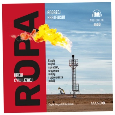 Ropa. Krew cywilizacji. Audiobook