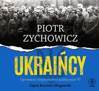 UKRAIŃCY. OPOWIEŚCI NIEPOPRAWNE.. AUDIOBOOK