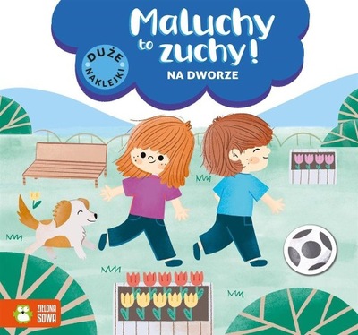 MALUCHY TO ZUCHY. NA DWORZE, MALWINA HELLICH