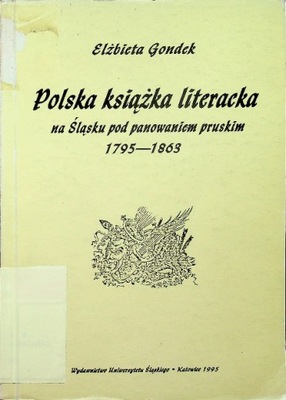 Polska książka literacka na Śląsku pod