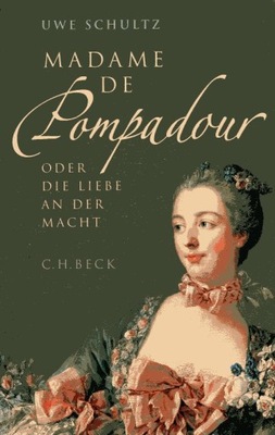 MADAME DE POMPADOUR Schultz (j.niem.) w