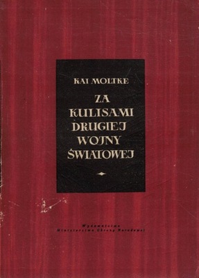 Za kulisami drugiej wojny światowej Kai Moltke