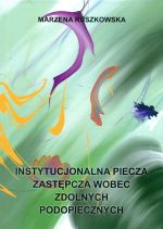 INSTYTUCJONALNA PIECZA ZASTĘPCZA WOBEC ZDOLNYCH...