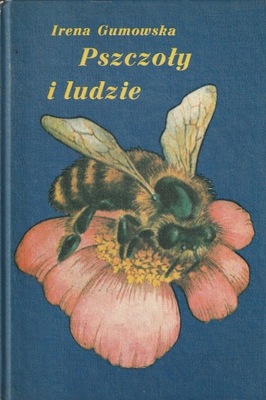 Pszczoły i ludzie I.Gumowska