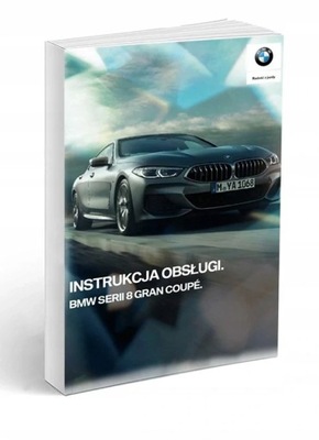 BMW 8 Gran Coupe G16 Instrukcja Obsługi