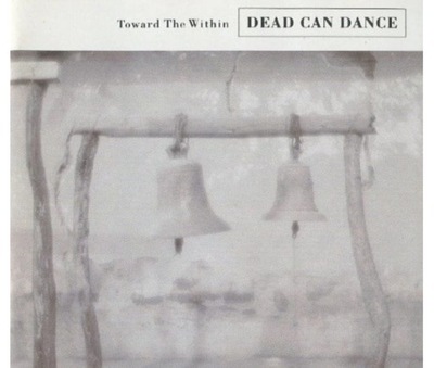 CD Toward The Within Dead Can Dance