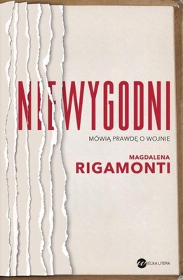 NIEWYGODNI, RIGAMONTI MAGDALENA