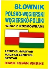 Słownik polsko-węgierski węg-pol wraz z rozmówkami