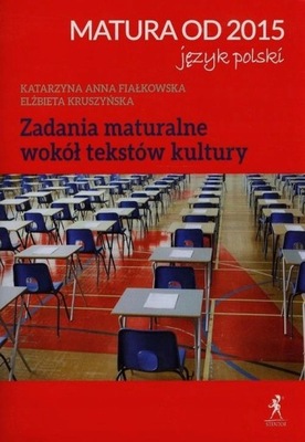 Matura od 2015 Język polski Zadania maturalne