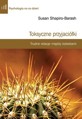 TOKSYCZNE PRZYJACIÓŁKI SUSAN SHAPIRO BARASH BDB