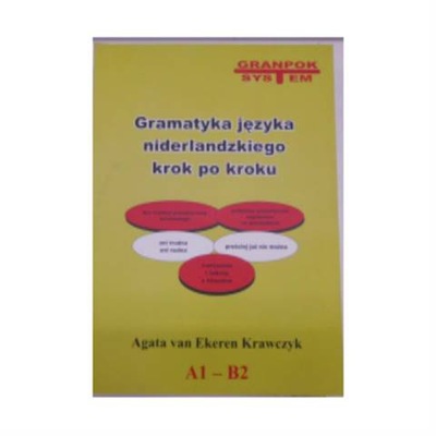 Gramatyka języka niderlandzkiego Krok po kroku A1